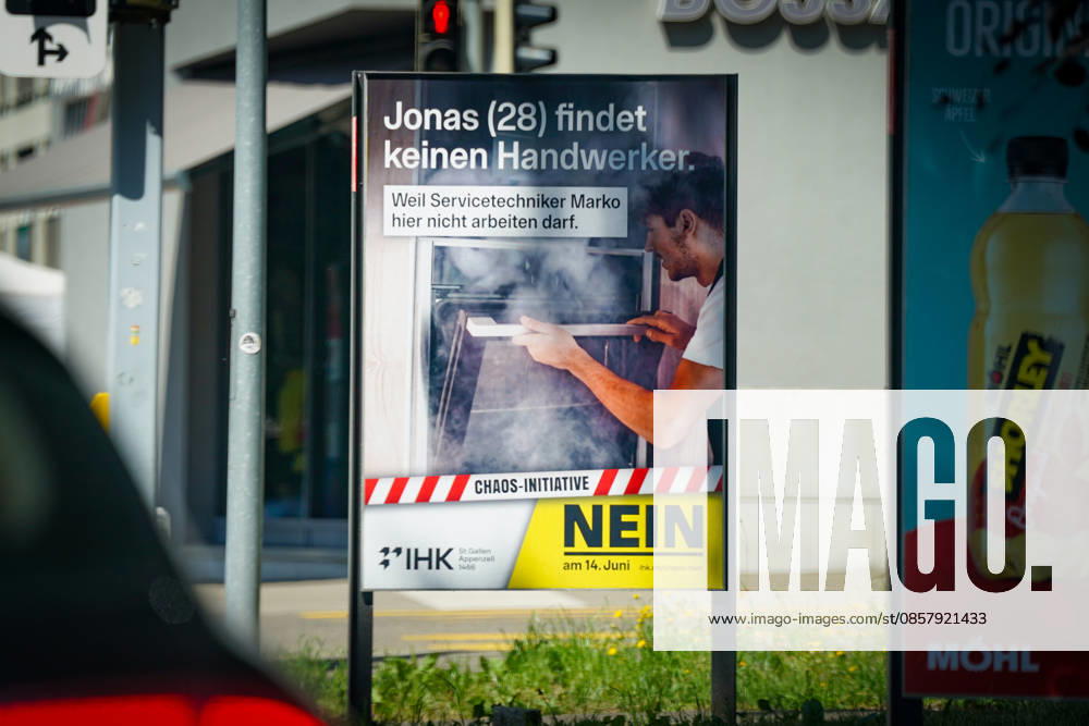 Voting poster of the IHK St Gallen Appenzell against the so-called Chaos Initiative in public spaces in St Gallen The campaign focuses on the shortage of skilled workers, the labor market and immigration and promotes a No to the bill in the referendum on 14 June Visible are political outdoor advertising and socio-political debates in the canton of St Gallen