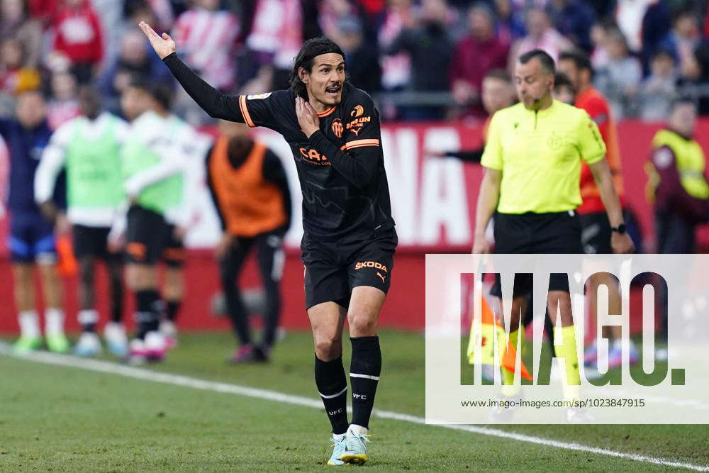 Esp Girona Fc Valencia Cf La Liga Santander Edinson Cavani Of Valencia Cf Protest To The Referee