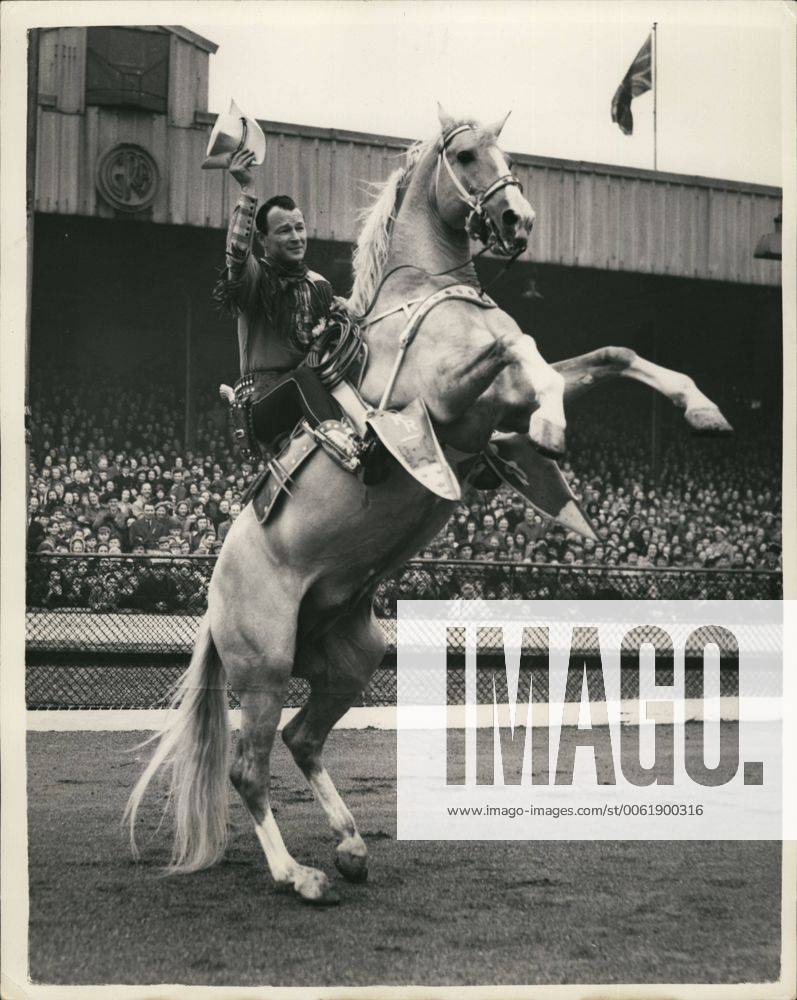 Mar. 03, 1954 - Roy Rogers At Harringay Stadium: The famous cowboy ...