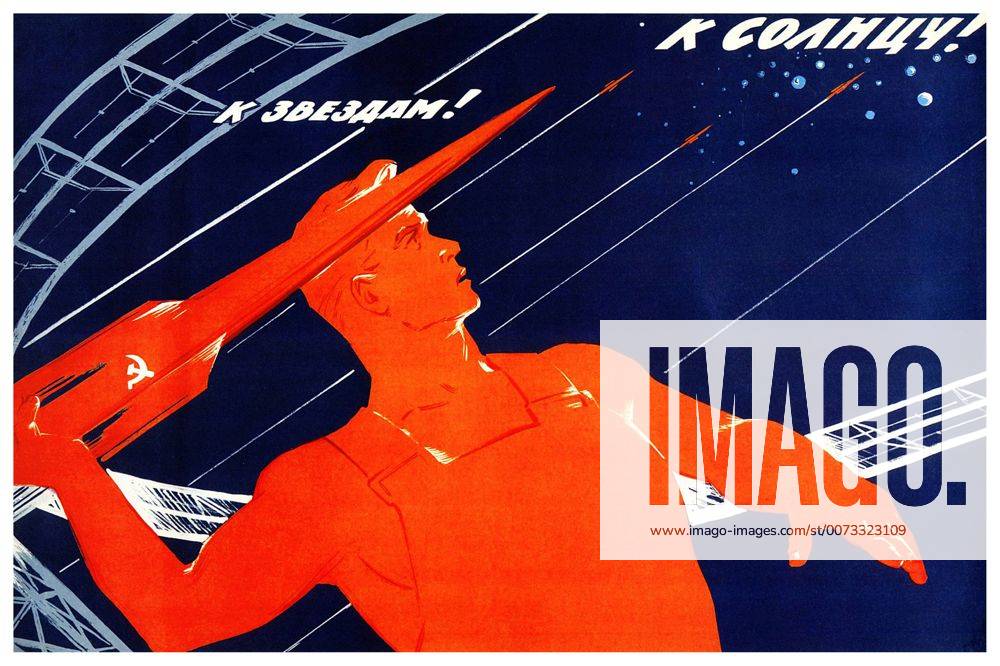 Soviet Russian Space Race Propaganda Poster 1965: To The Sun! To The 