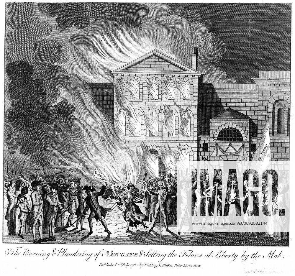 Anti-Catholic Gordon Riots, London. Mob setting fire to Newgate Prison ...