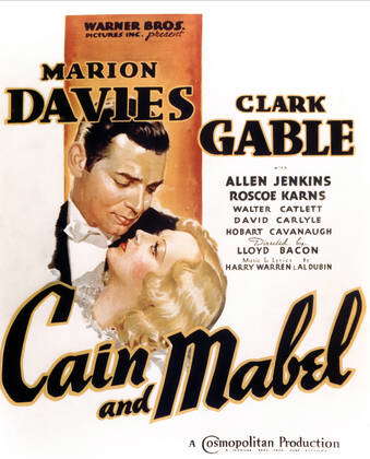 Clark Gable & Marion Davies Characters: Larry Cain, Mabel O Dare Film ...