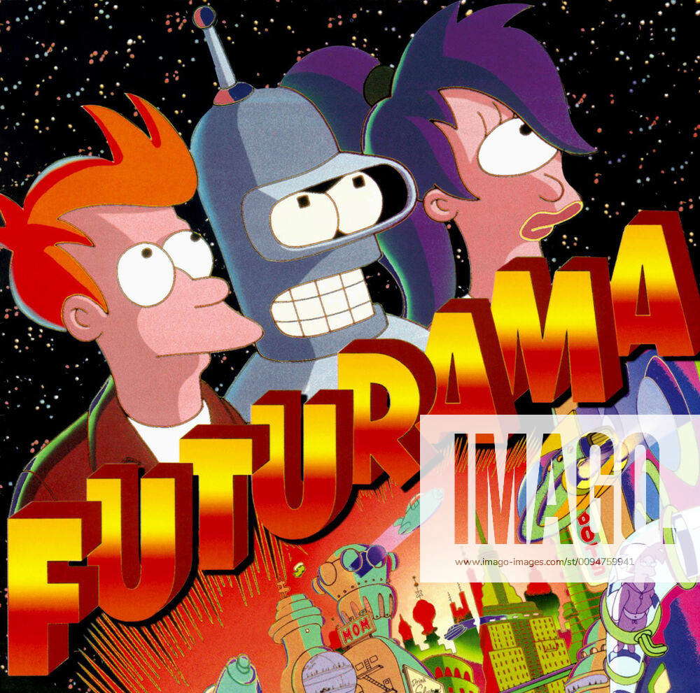 Philip J. Fry, Bender Bending Rodriguez & Turanga Leela Television: Futurama  (TV Serie) Usa