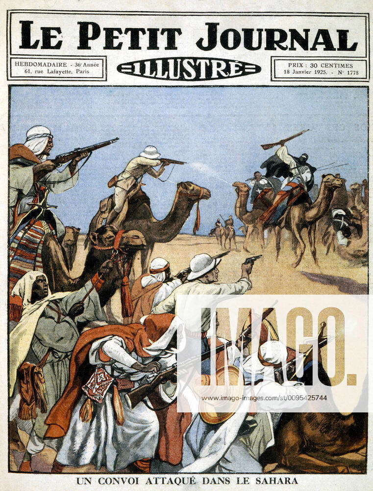 Sahara A convoy attacks in the Sahara Title page of the Petit Journal ...