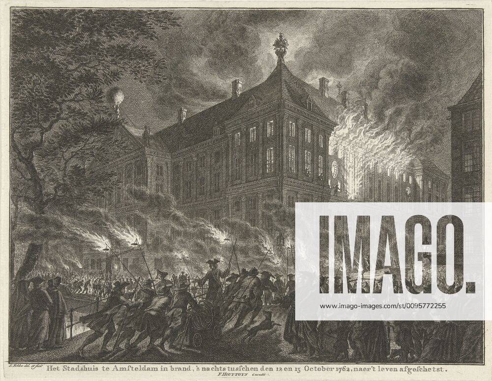 Fire in the City Hall of Amsterdam, 1762 The City Hall in Amsteldam on ...