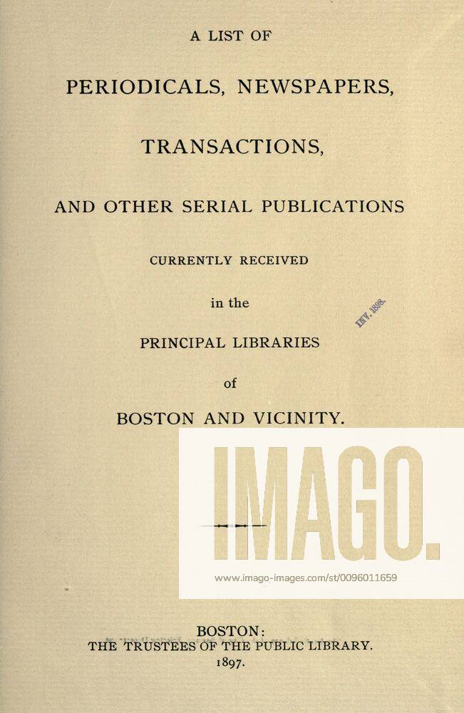 A list of periodicals, newspapers, transactions, and other serial ...