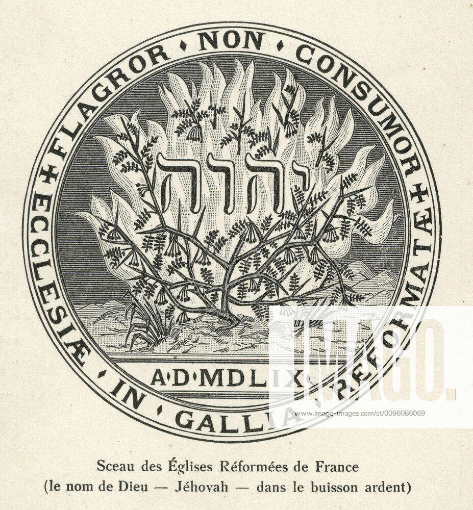 PROTESTANTISM Seal of the Reformed Churches of France Gods name