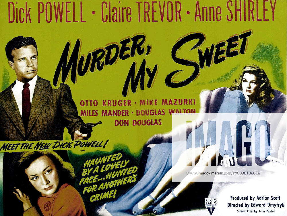 MURDER, MY SWEET, from left, Dick Powell, Anne Shirley, Claire Trevor ...