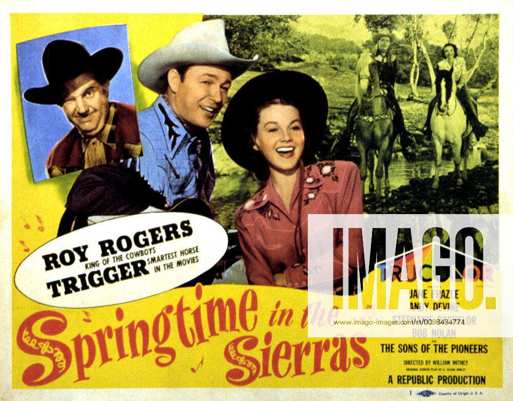 SPRINGTIME IN THE SIERRAS, Andy Devine, Roy Rogers, Jane Frazee ...