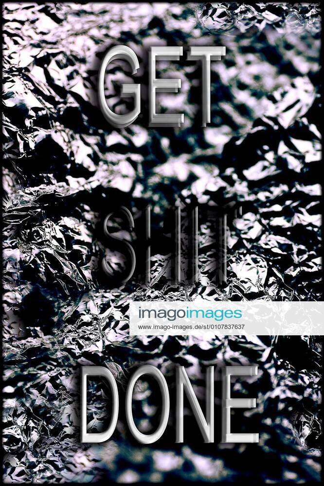 get shit done wallpaper