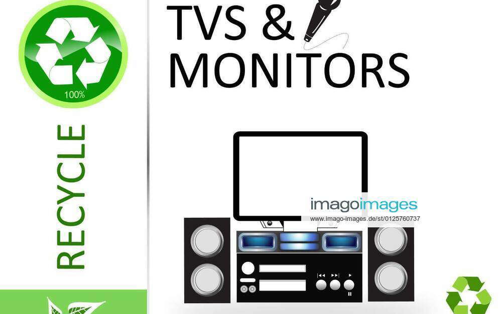 Please recycle TV and monitors