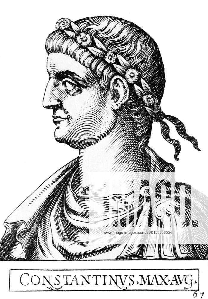 Constantine I (272337), also known as Constantine the Great and Saint