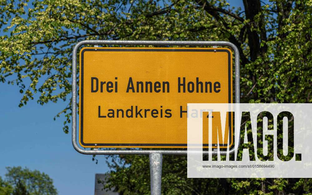 Harz, Germany 08 May 2022 place name sign of the village Drei Annen ...