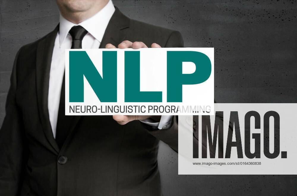 NLP sign is held by businessman, NLP sign is held by businessman., NLP ...