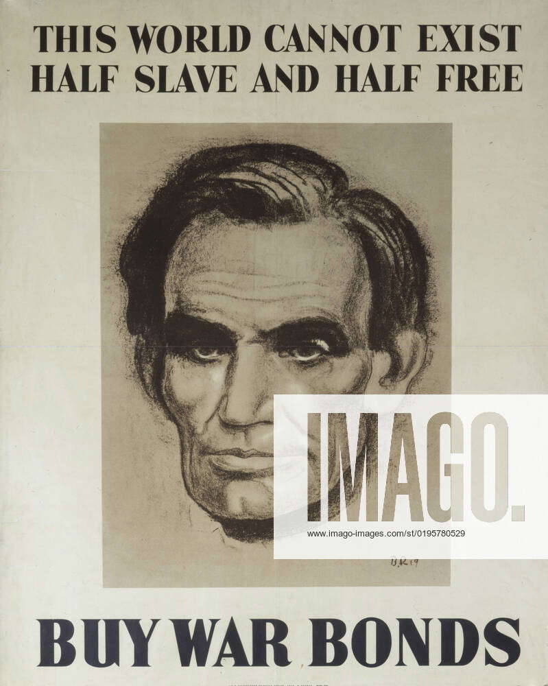 This World Cannot Exist Half Slave And Half Free ? Buy War Bonds, 1943