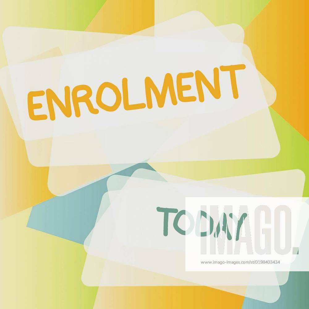 sign-displaying-enrolment-concept-meaning-the-act-of-putting-yourself