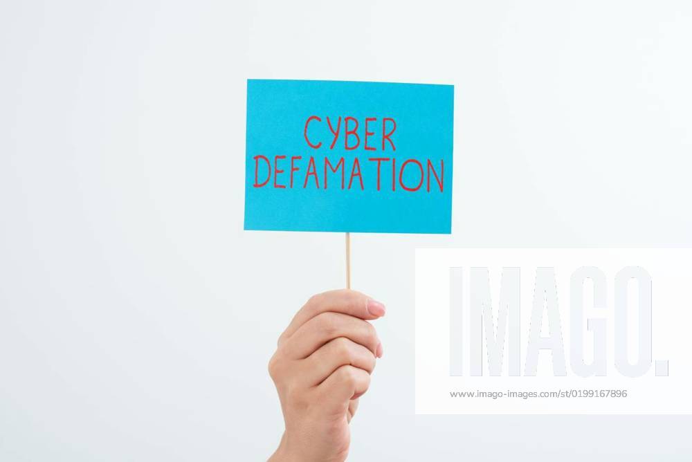 Sign Displaying Cyber Defamation Business Idea Slander Conducted Via