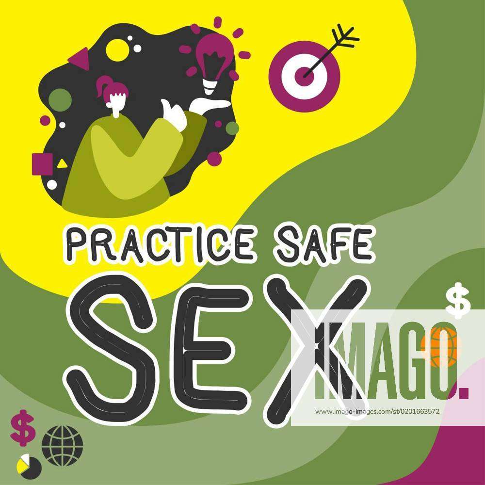 Inspiration Showing Sign Practice Safe Sex Business Concept Intercourse In Which Measures Are 2147