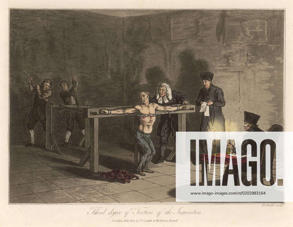 The Spanish Inquisition Use The 3rd Degree Of Torture Third Degree Of Torture Of The Inquisition