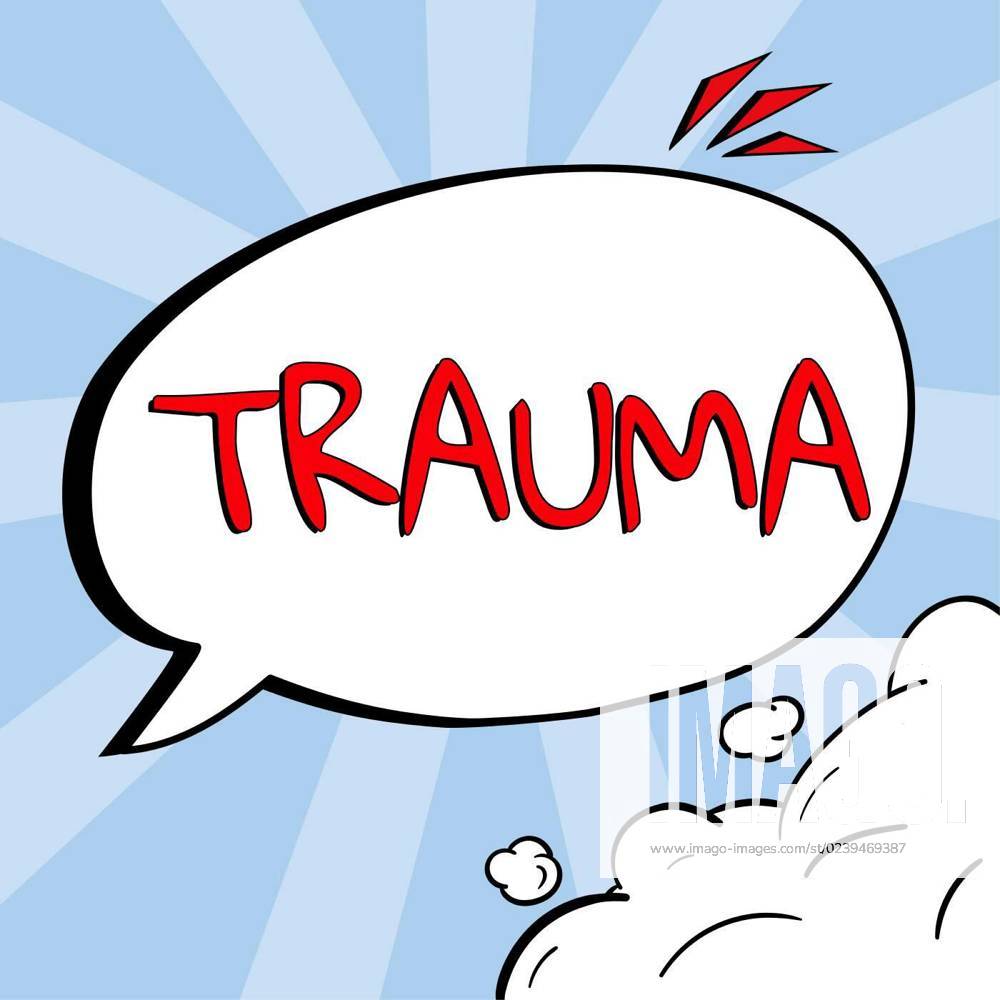 Text Sign Showing Trauma Word For Deeply Distressing Or Disturbing 