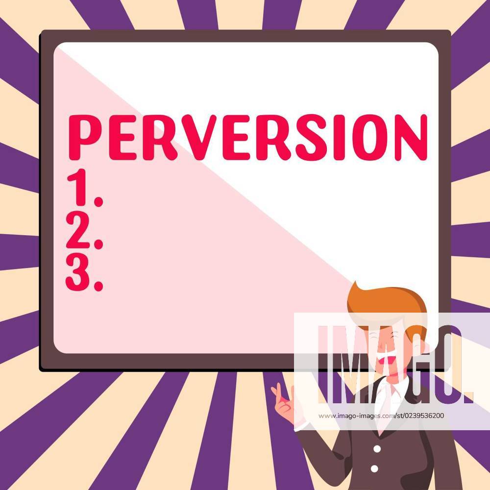 Text Caption Presenting Perversion. Word Written On Describes One Whose ...