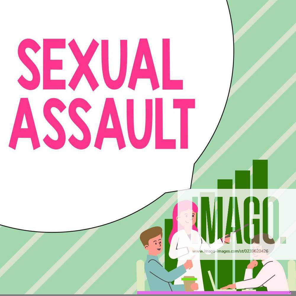 Text Sign Showing Sexual Assault Business Showcase Instruction Of