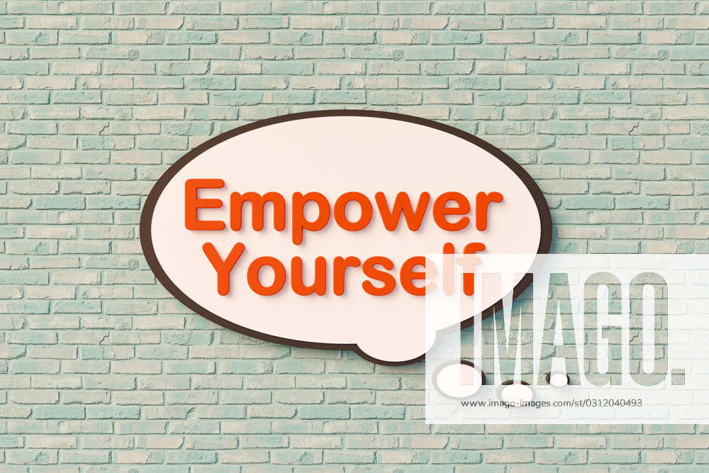 Empower Yourself Empower Yourself. Speech Bubble, Orange Letters ...